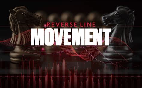 reverse line movement|Reverse line movement in sports betting: How to tell where the .